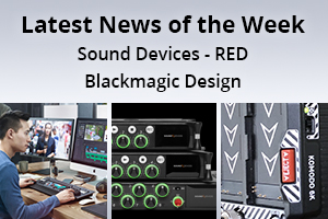 news of the week i64-e145- RED - Sound Devices - Blackmagic Design
